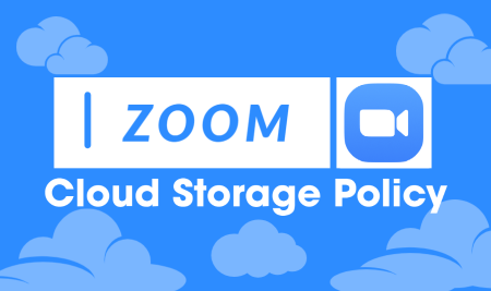 July 1: New Zoom Cloud Storage Policy
